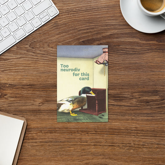 Too Neurodiv for This Card – Funny Vintage Neurodivergent Greeting Card