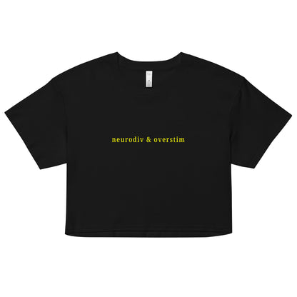 Combed cotton crop top with bright yellow “Neurodiv & overstim” text – minimalist tee for overstimulated neurodivergent self-expression