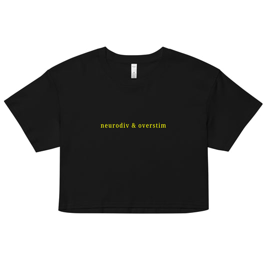Combed cotton crop top with bright yellow “Neurodiv & overstim” text – minimalist tee for overstimulated neurodivergent self-expression