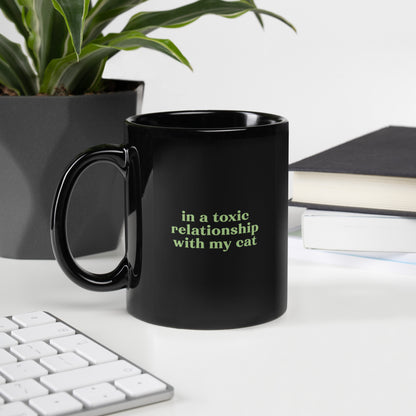 Toxic Relationship Cat Mug – Black Sarcastic Cat Lover Coffee Cup