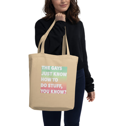 The Gays Just Know Eco Tote Bag – Rainbow Quote Accessory for Queer White Lotus Fans