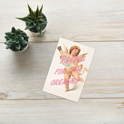 Thanks for the Orgasms Greeting Card – Vintage Cheeky Gratitude Stationery