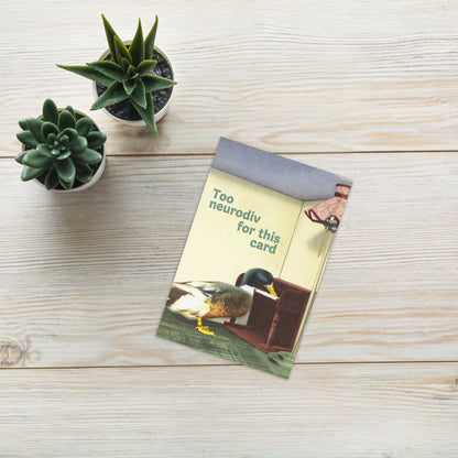 Too Neurodiv for This Card – Funny Vintage Neurodivergent Greeting Card
