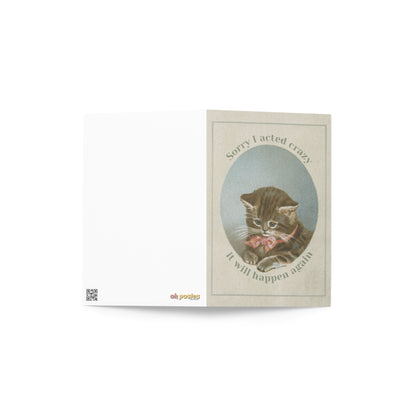 Sorry I Acted Crazy Greeting Card – Vintage Cat Chaos Apology Stationery