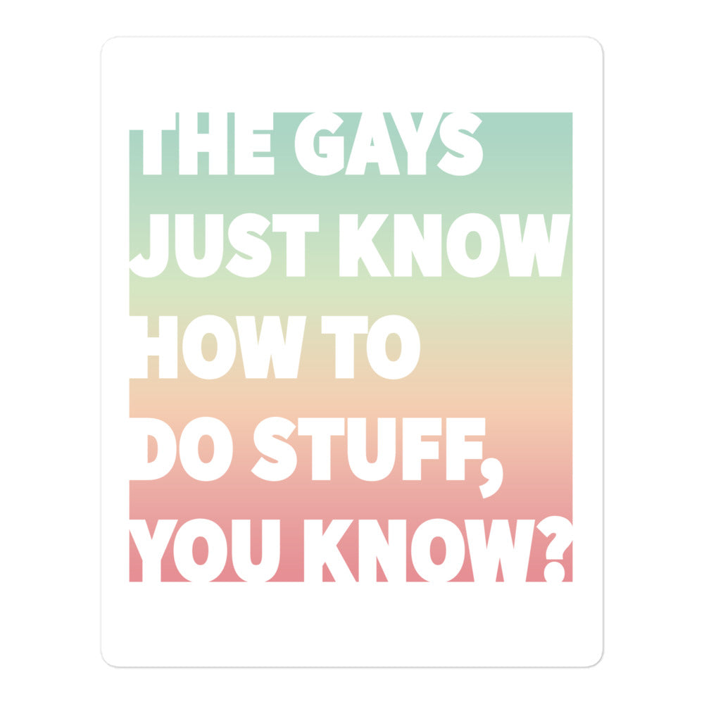 The Gays Just Know Vinyl Sticker – Rainbow Queer Quote for White Lotus Fans