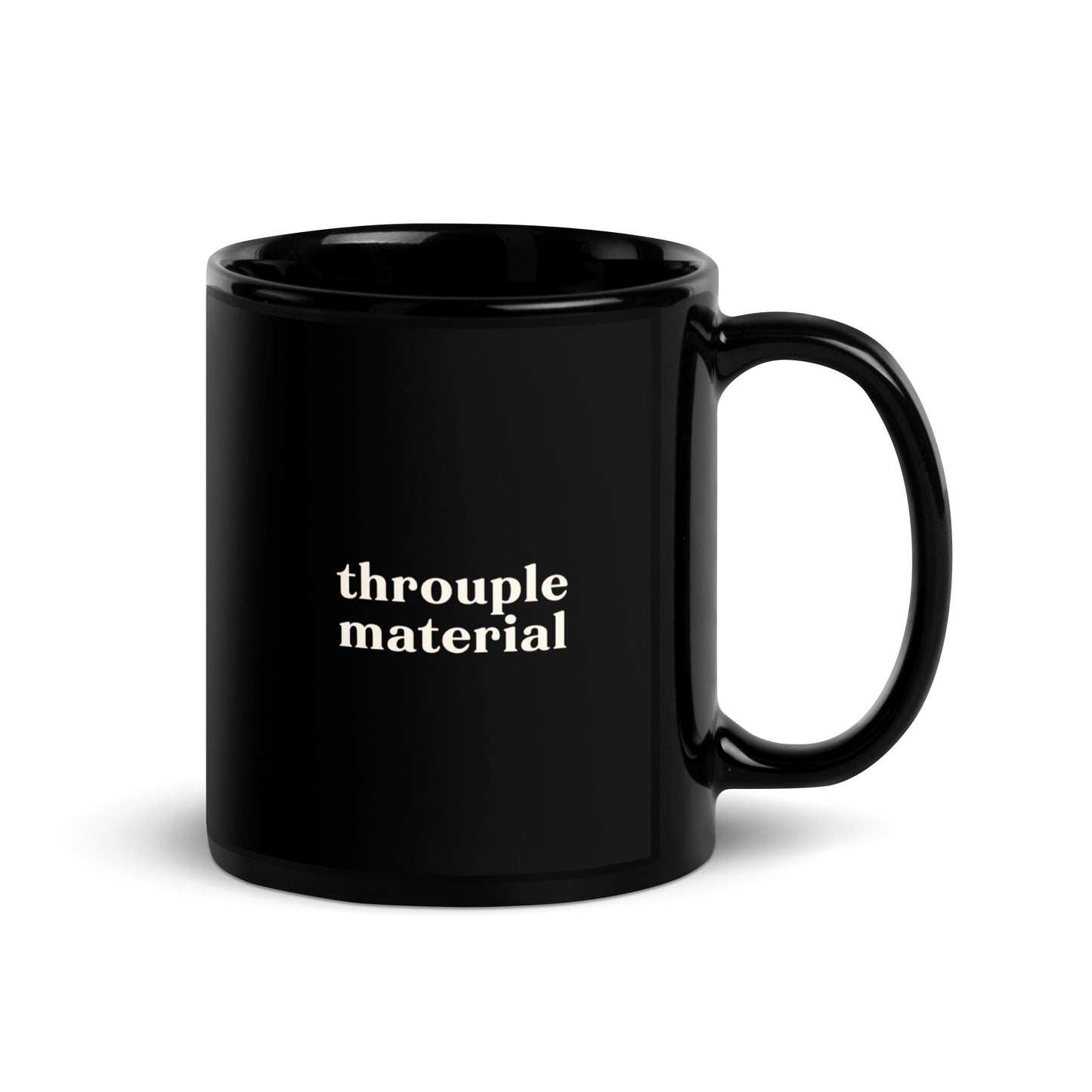 Black ceramic mug with cream text saying Throuple Material, cheeky ENM pride coffee cup for polyamory expression