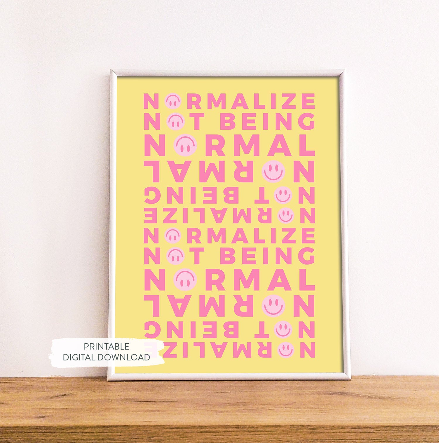 Modern Neurodivergent Affirmation Poster shown in white frame on wood shelf