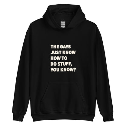 Unisex hoodie with bold text reading “The Gays Just Know,” inspired by The White Lotus, for playful queer statement style.