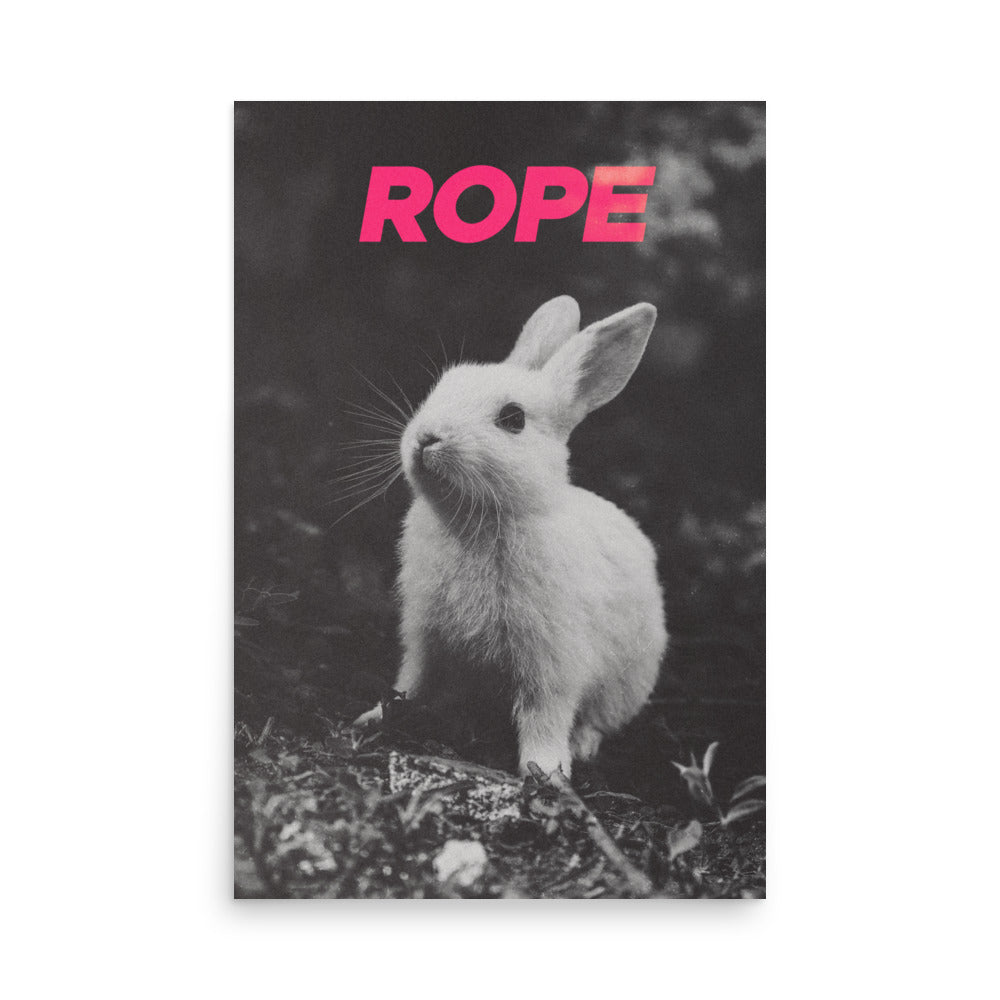 ROPE Bunny art print with bold pink “ROPE” text and monochrome bunny image—museum-quality matte poster for alternative lifestyle decor