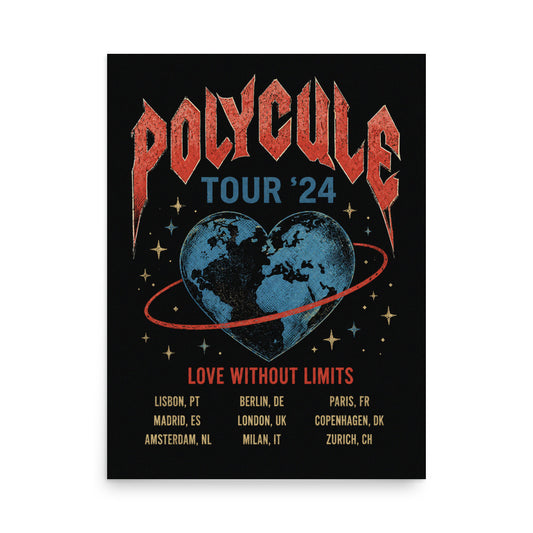 Vertical vintage-style poster featuring a fictional "Polycule Tour '24" concert design with a heart-shaped globe, retro tour dates and "Love Without Limits" celebrating polyamory and ENM.