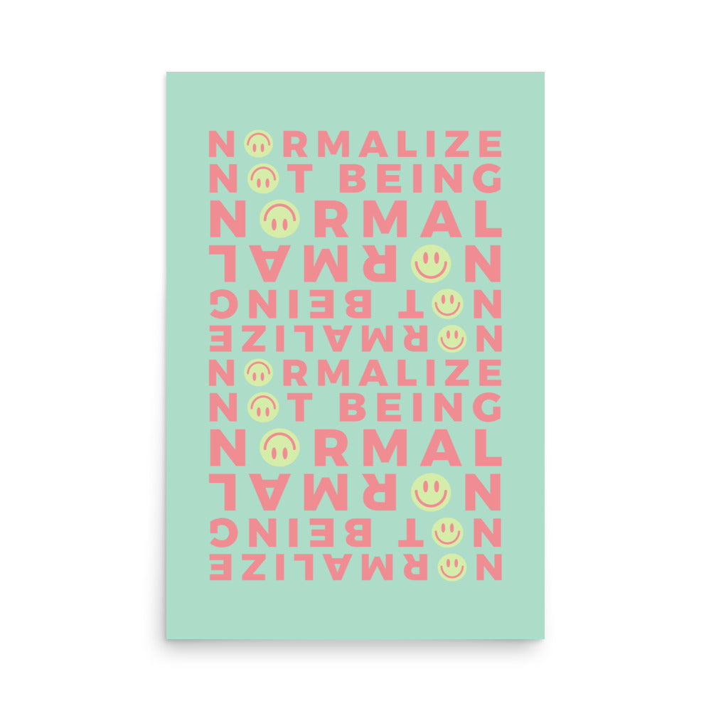 Green minimalist Non-Normative affirmation poster printed on thick matte paper for empowering neurodivergent home decor