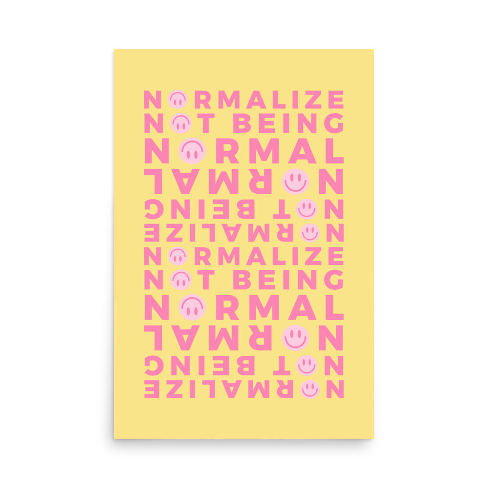 Smiley design Non-Normative affirmation poster printed on thick matte paper for stylish empowering wall decor