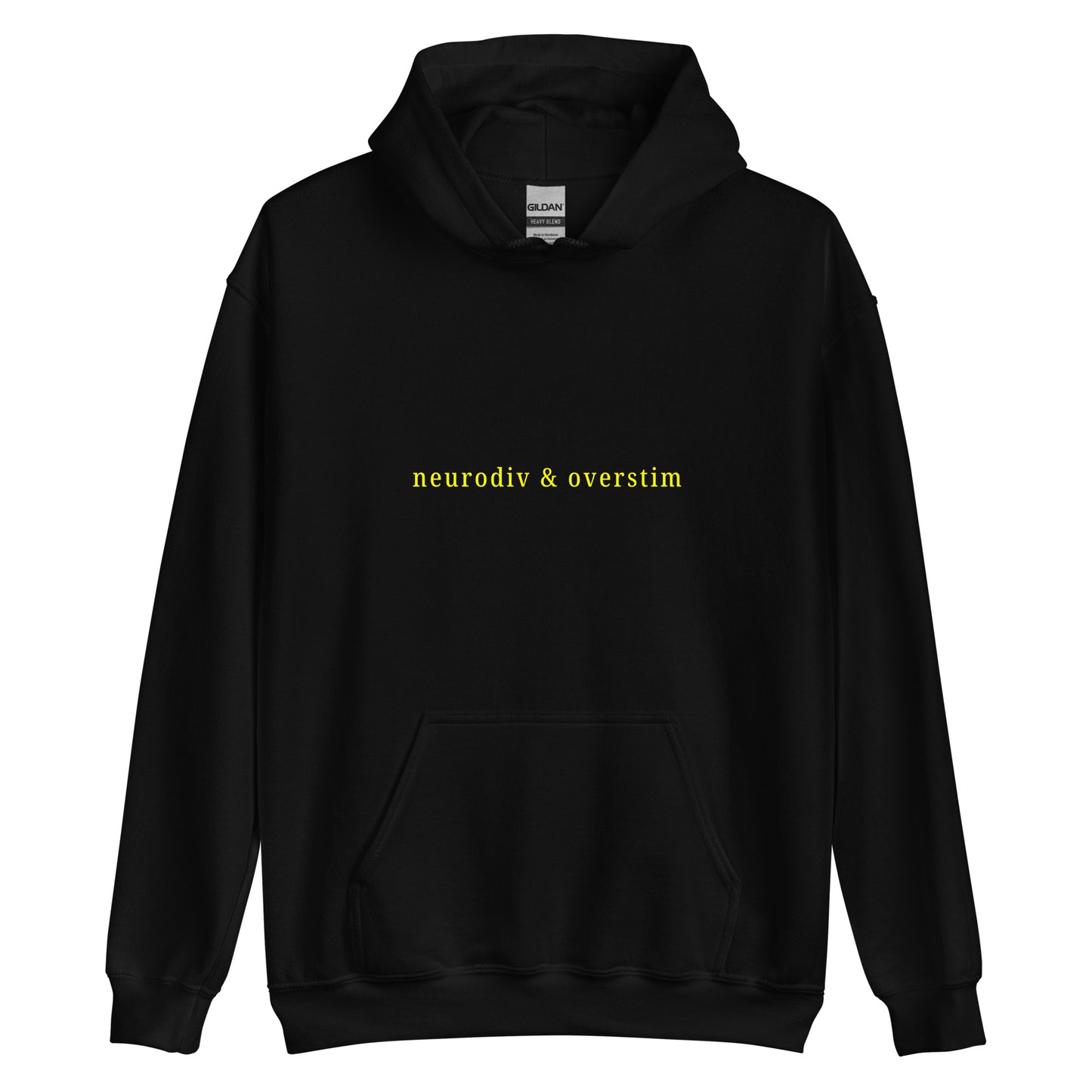 Black unisex hoodie with text reading “Neurodiv & Overstim” – minimalist neurodivergent empowerment design for overstimulating days or everyday wear.