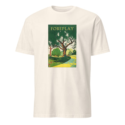 Unisex 100% cotton t-shirt with vintage illustration and “FOREPLAY” text – soft, durable, and cheeky apparel for pleasure-positive humour and affirmation.