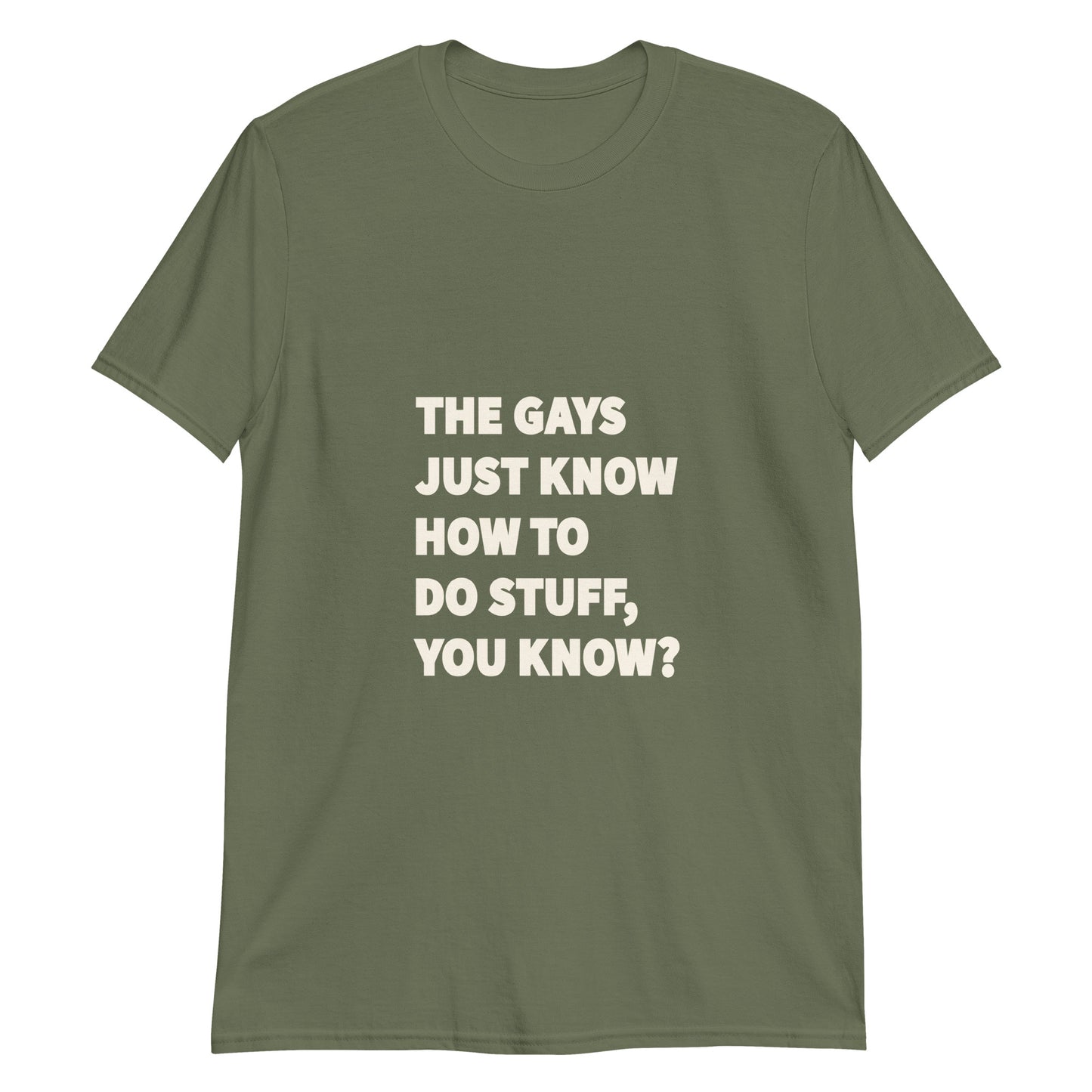 Unisex t-shirt with bold red text reading “The gays just know how to do stuff, you know?” – White Lotus inspired quote tee for witty queer expression.