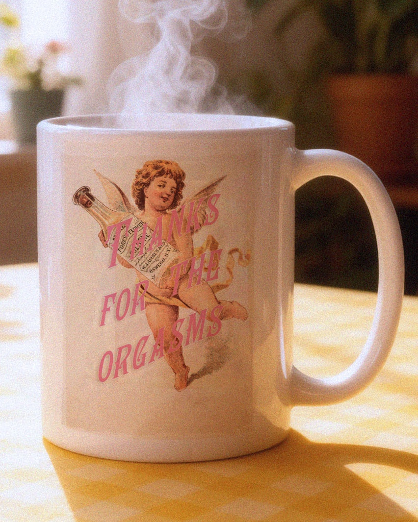 Thanks for the Orgasms Mug – Cheeky Vintage Coffee Cup