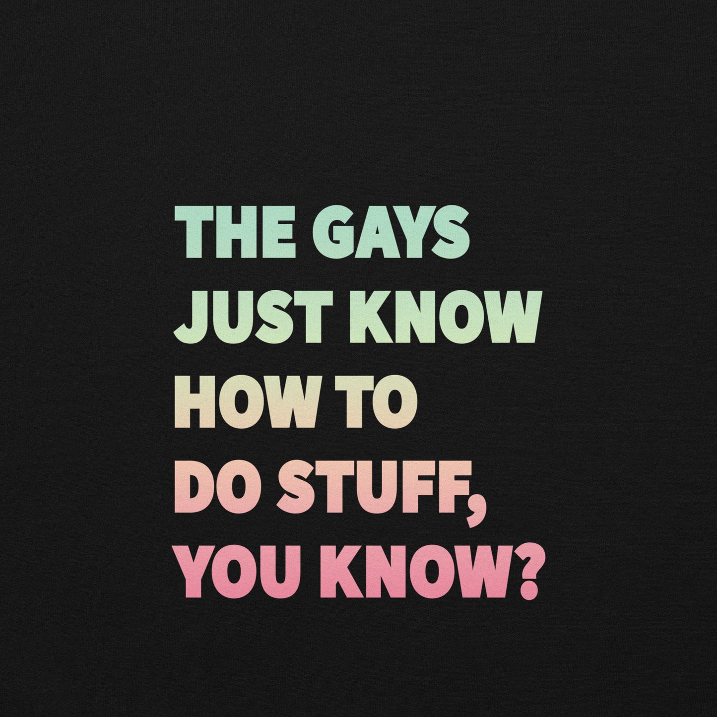 The Gays Just Know Unisex Hoodie – Pastel Rainbow Queer White Lotus Sweatshirt